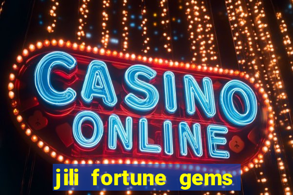 jili fortune gems 2 demo